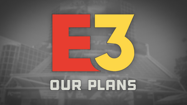 Thumbnail Image - E3 2019 Plans: Our Full Coverage of the Conference Begins this Sunday
